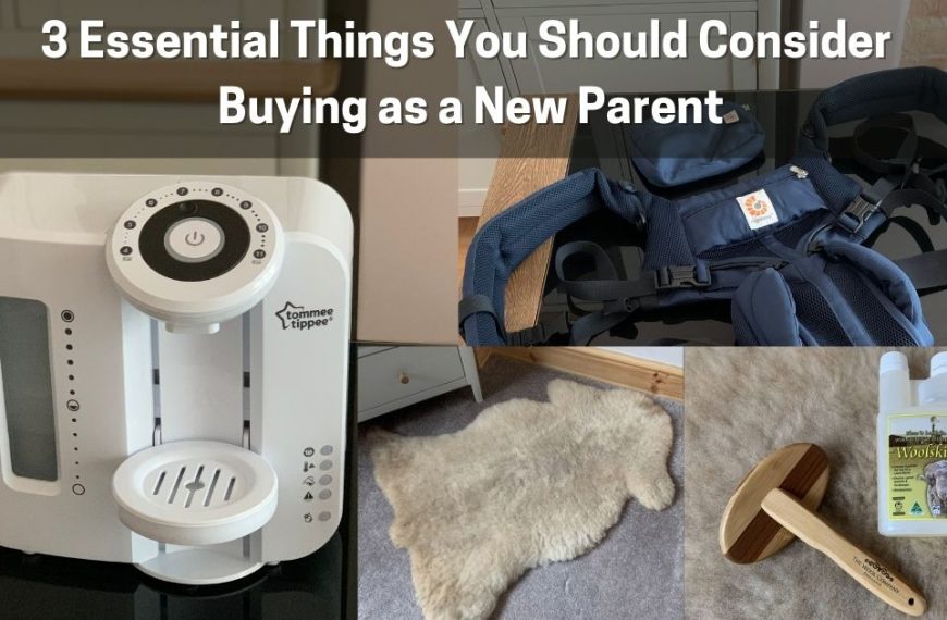 3-essential-things-you-should-consider-buying-as-a-new-parent